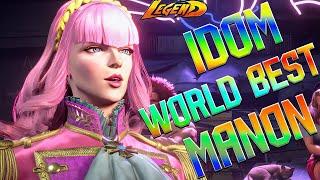 SF6  IDOM World Best MANON Unstoppable !