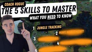 The 5 MOST IMPORTANT SKILLS in League (With Timestamps) - Play Like A Pro