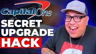 Secret Capital One Credit Card Upgrade Hack! (NO HARD INQUIRY) | Upgrade ANY Credit Card