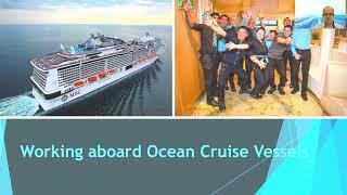 Work and life aboard cruise ships - river and ocean