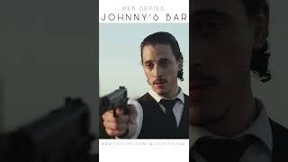 Johnny's Bar - New Web Series