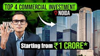  Top 4 Commercial Investments in Noida Real Estate Market | ️ Prime Properties on Expressway 