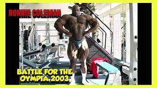 RONNIE COLEMAN - LEGS AND POSING - BATTLE FOR THE OLYMPIA 2003