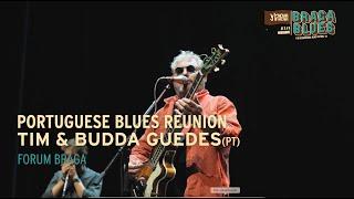 Tim & Budda Guedes "Portuguese Blues Reunion - Festival Nova Arcada Braga Blues 2024 - Outono