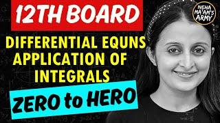 12th BOARDS DIFFERENTIAL EQUATIONS & APPLICATION OF INTEGRALS ONE SHOT | AOD 12th | CBSE BOARDS MATH