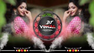 || ROJ ROJ DEKHU TULE || DJ SONG TAPURI REMIX || DJ VISHAL YAVATMAL || DJ  Rohan WAI HATOLA.........