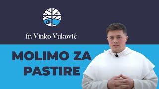 Molimo za pastire! | EVANĐELJE (Mt 4, 12-23)