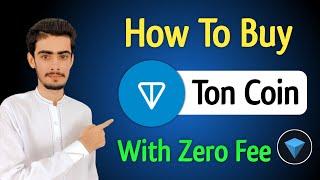 How To Buy TON Coin with Zero Fee | How to Buy Ton On Tonkeeper