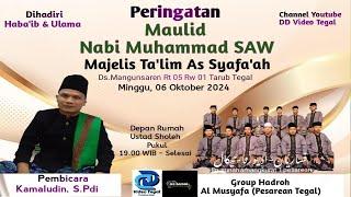 PERINGATAN MAULID NABI MUHAMMAD SAW |MAJELIS TA'LIM AS SYAFA'AH | Ds MANGUNSAREN TARUB TEGAL 2024