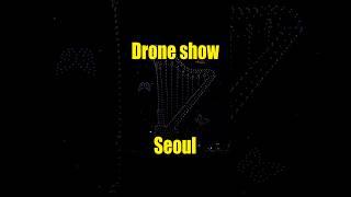 Drone show - Seoul  #Drone #DroneShow #DroneArt