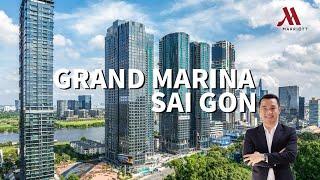 GRAND MARINA SÀI GÒN - CĂN HỘ HÀNG HIỆU MARRIOTT VIEW TRIỆU ĐÔ TẠI QUẬN 1