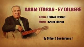 Aram Tigran - Ey Dilbere Türkçe Altyazılı