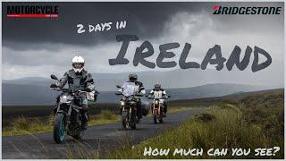 BEST BIKING ROADS: Two days in Ireland. How much can you see?