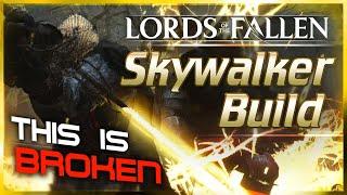 Lords of the Fallen - SKYWALKER | Most BROKEN Radiance Build in the Game [OP Guide]