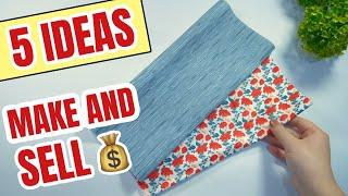 5 SEWING PROJECTS TO MAKE AND SELL TO MAKE IN UNDER 10 MINUTES