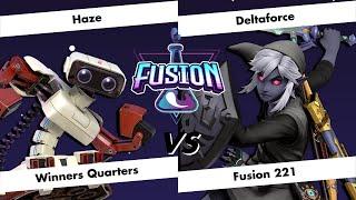 Fusion # 221 - Haze (ROB) vs Deltaforce (Link) - Winners Quarter-Finals