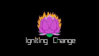 Igniting Change Trailer