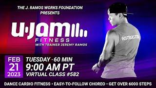 Virtual 60 Minute U-Jam Fitness Class with Jeremy Ramos (02/21/2023) - 9:00AM PT