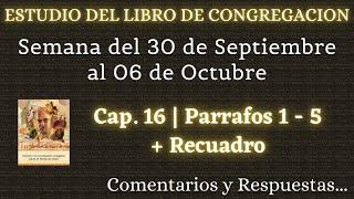 ESTUDIO DE LIBRO DE CONGREGACIÓN  SEMANA DEL 30 DE SEPTIEMBRE AL 06 DE OCTUBRE