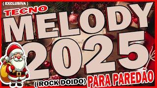 TECNO MELODY  ( ROCK DOIDO ) REMIX exclusivo DJ NEM DE ICOARACI