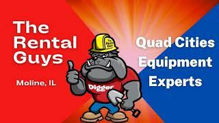 Top Equipment Rental in the Quad Cities | The Rental Guys