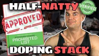 WADA Approved HALF-NATTY Doping Stack Of 2024 | Prohibited Steve RETURNS!