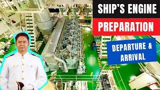 Essential Preparations for Main Engine During Ship Arrival and Departure | Technical Vlog : 083