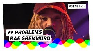 Rae Sremmurd - 99 Problems (Jay Z cover) | 3FM Live