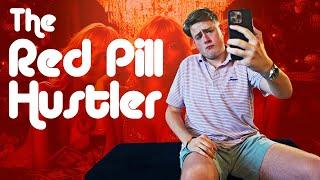 The Red Pill Hustler