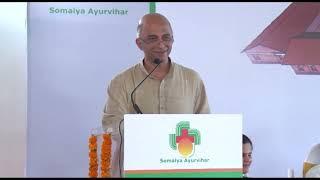 Inauguration of Physiotherapy Building   Address by Shri Samir Somaiya