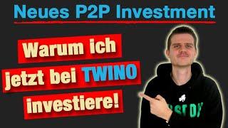 TWINO Deep Dive - Warum ich jetzt bei Twino investiere! [P2P Kredite]