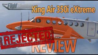 King Air 350i eXtreme MSFS Review - WATCH BEFORE BUYING addon by Perfect Flight fs2000.org msfs 2020