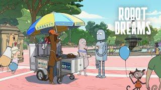 Robot Dreams - Official Teaser