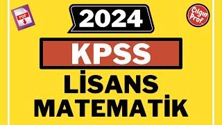 2024 KPSS LİSANS MATEMATİK [+PDF] - 2024 KPSS Matematik Soru Çözümleri