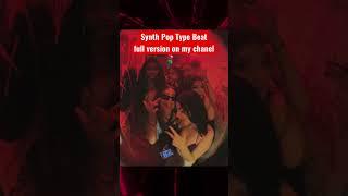 [FREE] Synth Pop Type Beat | full version on my channel #synthpoptypebeat #kidtrashtypebeat