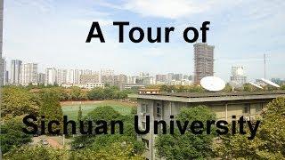 A Tour of Sichuan University!