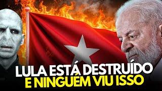 LULA ESTÁ DESTRUÍDO! E NINGUÉM VIU ISSO