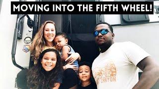 FINALLY MOVING INTO THE FIFTH WHEEL! // Full time RV Family of 5