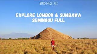 KELILING LOMBOK SUMBAWA SELAMA 7 HARI FULL | EXPLORE LOMBOK