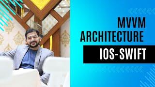 Beginners Tutorial of MVVM Architecture | iOS Development | Swift Programming #ios #mvvm #swift