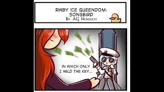 RWBY Ice Queendom Songbird by AG Nonsuch (RWBY Comic Dubs)