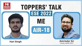 ESE/IES 2022 | Toppers' Talk | ME | Hari Singh | AIR-18 | With Amrinder Sir | MADE EASY