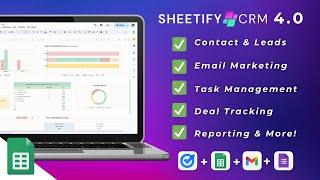 Sheetify CRM Overview (All New Google Sheets CRM Features & Tools)