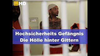 Mörder, Drogenbosse, Sexualstraftäter & Gangs - Hochsicherheitsgefängnis in Amerika USA | HBO Doku