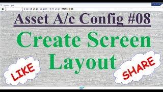 Asset Config #08 Create Screen Layout