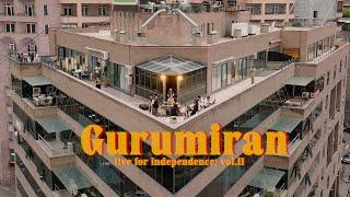 Gurumiran: Live for Independence vol.II