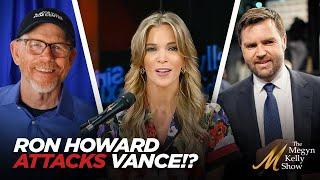 Ron Howard Brought JD Vance's Life Story To the Screen - Now He's Attacking Him, with Adam Carolla