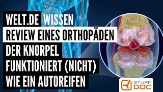 Der Knorpel funktioniert (nicht) wie ein Autoreifen - Welt.de Wissen - Review eines Orthopäden