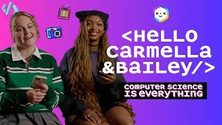 Computer Science is Everything: Hello Carmella & Bailey