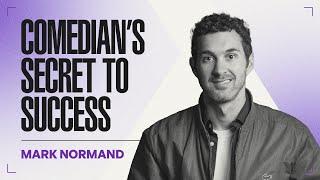 How Comedians Perfect Their Craft | Mark Normand